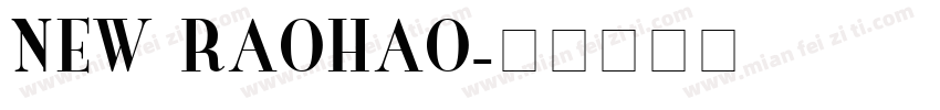 NEW RAOHAO字体转换
